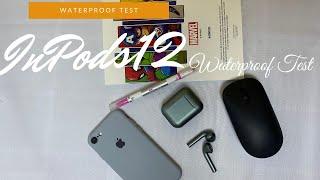 InPods 12 waterproof Test