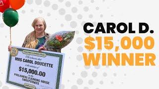 PCH Winner: Carol D. of MA Won $15,000!