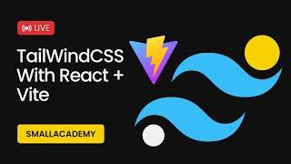 Install and Config TailWindCSS with React + Vite