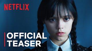 Wednesday Addams | Official Teaser | Netflix