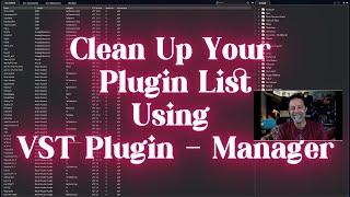 Cubase VST Plugin - Manager: Learn How to Hide Plugins You Don't Use To Speed Up Your Work Flow!