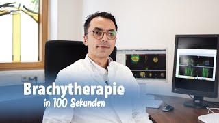 Brachytherapie in 100 Sekunden | #100SekundenMedizin