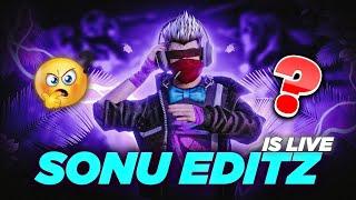 Sonu Editz is live