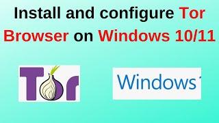 How to install and configure tor browser on Windows 10/11 | Tor browser for Windows | 2024 Update