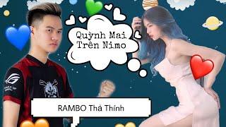 RF RamBo Thả Thính Quỳnh Mai Trên NimoTV