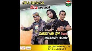 ORA NGAPAK ORA KEPENAK-Official Video (Sakdiyah SW feat Hari Alzuhdi & Susanto)