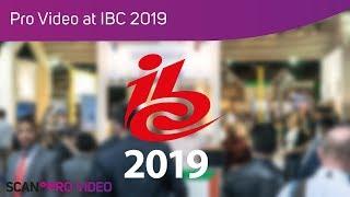 Scan Pro Video at IBC 2019