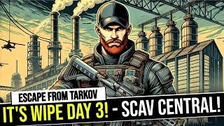 WIPE DAY 3, THE NEVERENDING STORY OF SCAVS!