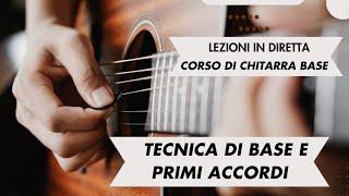 Chitarra Base | Tecnica di base per un approccio corretto