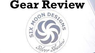 Six Moon Designs Silver Shadow Review