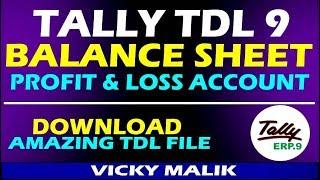 Tally ERP 9 Balance Sheet and Profit & Loss Account || Tally Detailed Balance Sheet TDL File || #TDL