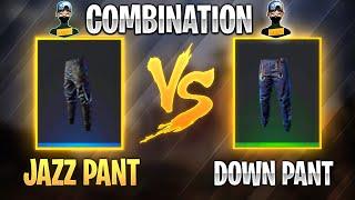 Jazz Pant Vs Down Pant Combination || Free Fire Jazz Pant Combination | Down Pant Combination