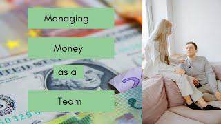 Managing Money as a Team