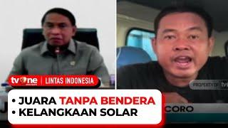Lintas Indonesia: Menpora Lalai di Bendera Thomas Cup? - Solar Langka, Supir Teriakkan Nama Jokowi