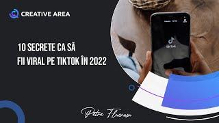 10 Pași ca să Devii Viral pe TikTok în 2022 [FF Marketing #40]