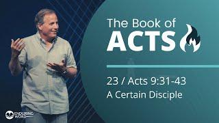 Acts 9:31-43 - Four Miracles