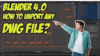 Blender 4.0: How to import any DWG?