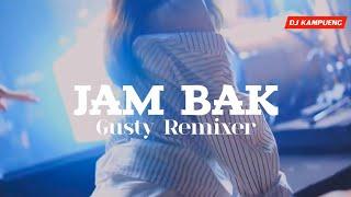 Gusty Remixer - Jam Bak (Disko Tanah) Full Bass 2023‼️