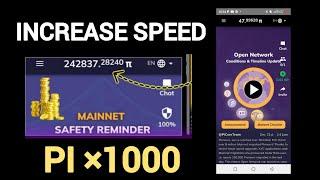 How To Increase PI Mining Speed - Boost Pi Mining Speed ×1000