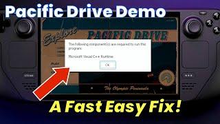 Steam Deck: Pacific Drive Demo (Fix Visual C++ Error)