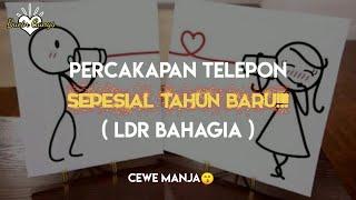 Jomblo jangan nonton:v || cewek manja || kangen tak tertahankan || percakapan telepon ldr