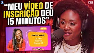 DICAS de SARAH ALINE pra entrar no BBB