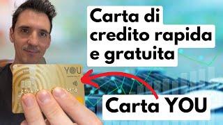 Carta YOU - Recensione della carta di credito rapida e gratuita