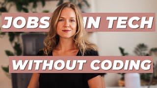 11+ Jobs in Tech that Don't Require Coding