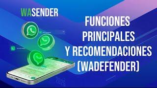 WaSender - Funciones Principales y Recomendaciones