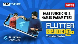 Part 3 | Dart Functions, Named Parameters | Flutter Malayalam Tutorial Series