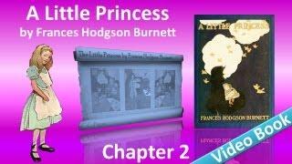 Chapter 02 - A Little Princess by Frances Hodgson Burnett