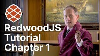 RedwoodJS Tutorial: Chapter 1