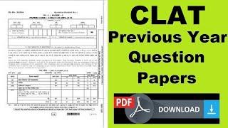 CLAT Previous Year Question Papers with Answers: Download Previous Year Question Paper PDF