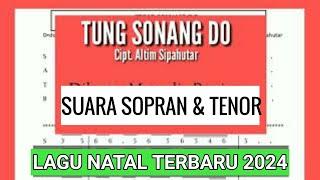 Suara Sopran & Tenor - Koor Natal Terbaru Tung Sonang Do