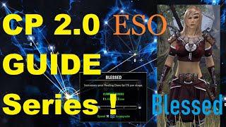 ESO NEW CP 2.0 GUIDE! - BLESSED (Champion Points Series) Elder Scrolls Online