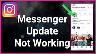 Fix Instagram Messenger Update Not Showing (Not Working)