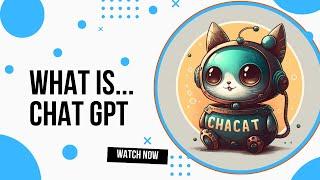 What is ChatGPT?