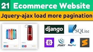 Load more pagination with jQuery ajax | Django eCommerce Website | Django Tutorials