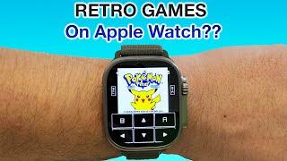 Retro Games on YOUR APPLE WATCH!! - How's this POSSIBLE!?