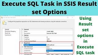 117 Execute SQL Task in SSIS result set