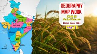 SST Class 10th Social Science NCERT Board Exam 2024  | Complete Map Work  2 | Geography - Map Work