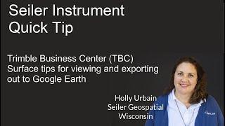 Seiler QuickTip - Trimble Business Center (TBC) Surface Tips