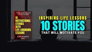 LIFE-CHANGING Motivational Stories | Audiobook English