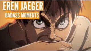 Eren Jaeger Top 5 Badass Moments