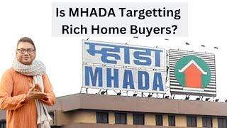 Is MHADA Now Catering to Wealthy Homebuyers? ️