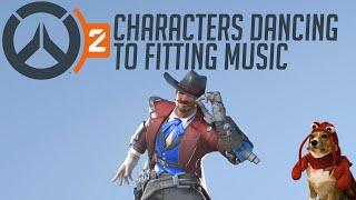 Overwatch 2 heroes dancing with very fitting music [INCLUDING those who can't dance and/or I hate]