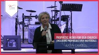 Prophetic Word for our Church (including prophecies over individuals) | Kathy Campbell