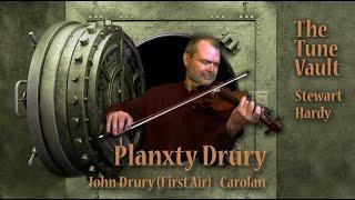 Planxty Drury [John Drury - First Air] (Turlough O'Carolan) | The Tune Vault