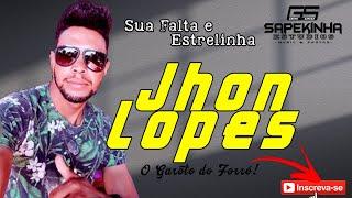 JHON LOPES - SUA FALTA /ESTRELINHA | SAPEKINHA ESTÚDIOS