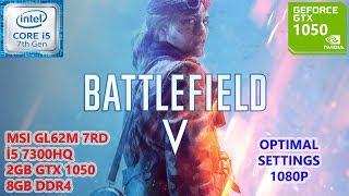 Battlefield V i5 7300HQ GTX 1050 8GB RAM Optimal Settings